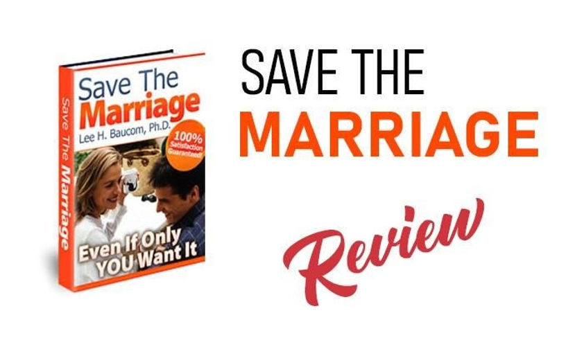 Save The Marriage System Reviews